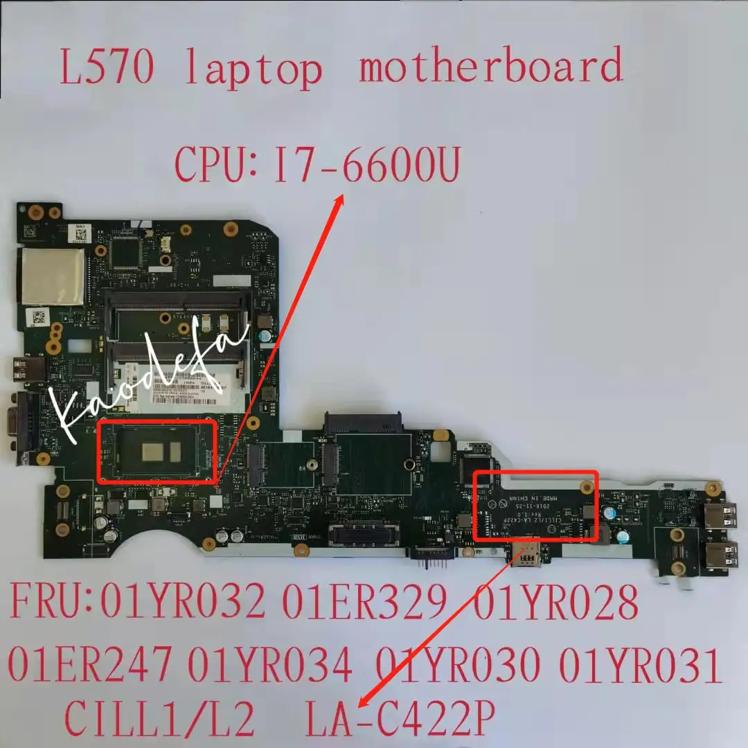 

Материнская плата для ноутбука L570 (тип 20JQ, 20JR), ЦПУ: I7-6600U FRU:01ER329 01YR032 01YR028 01ER247 01YR034 01YR030 01YR031