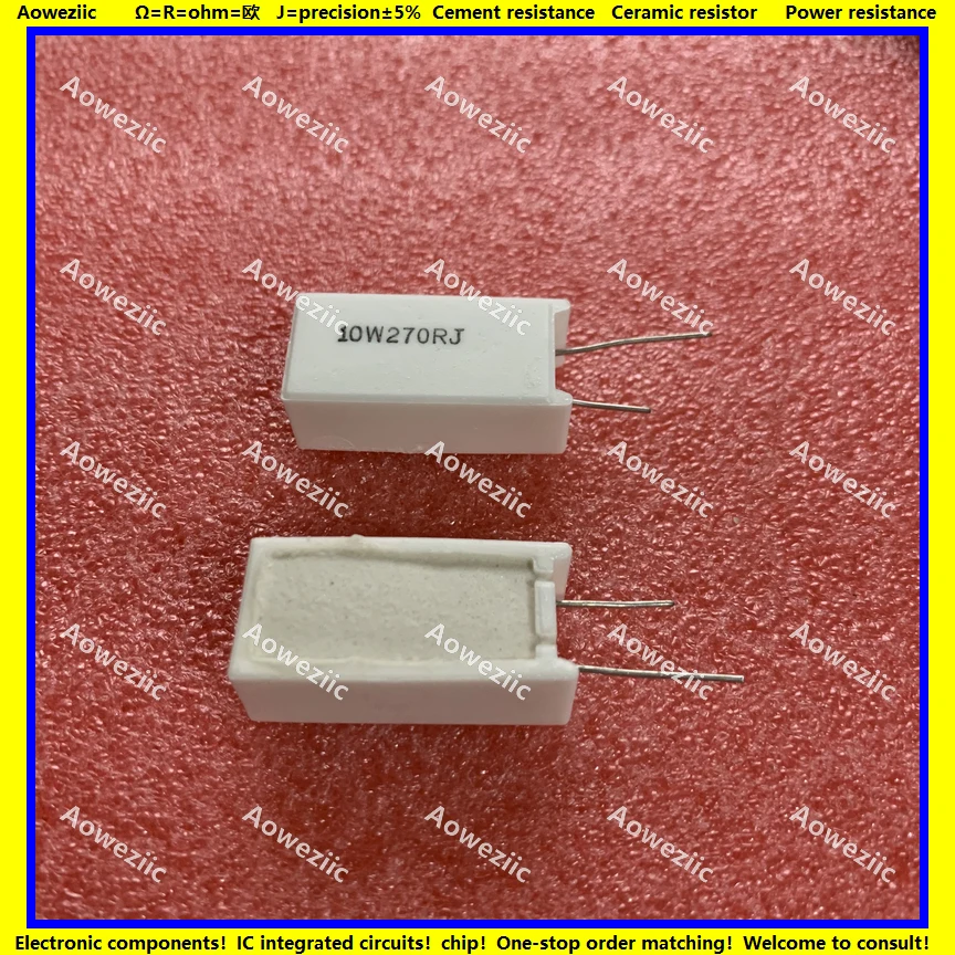 

10Pcs 10W270RJ RX27-5 Vertical Cement Resistance 10W 270 ohm 270R 270RJ 10W270R Ceramic Resistance precision 5% Power resistance