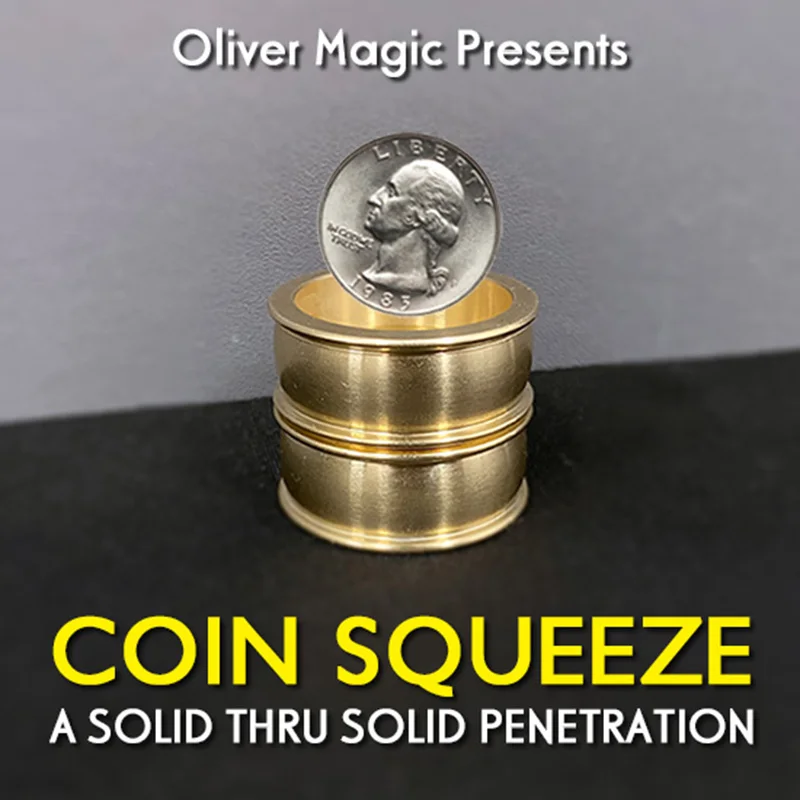 Coin Squeeze by Oliver Magic Magic Tricks Coin Penetration Magia Magician Close Up Illusions Gimmick Prop Mentalism Tube Magica