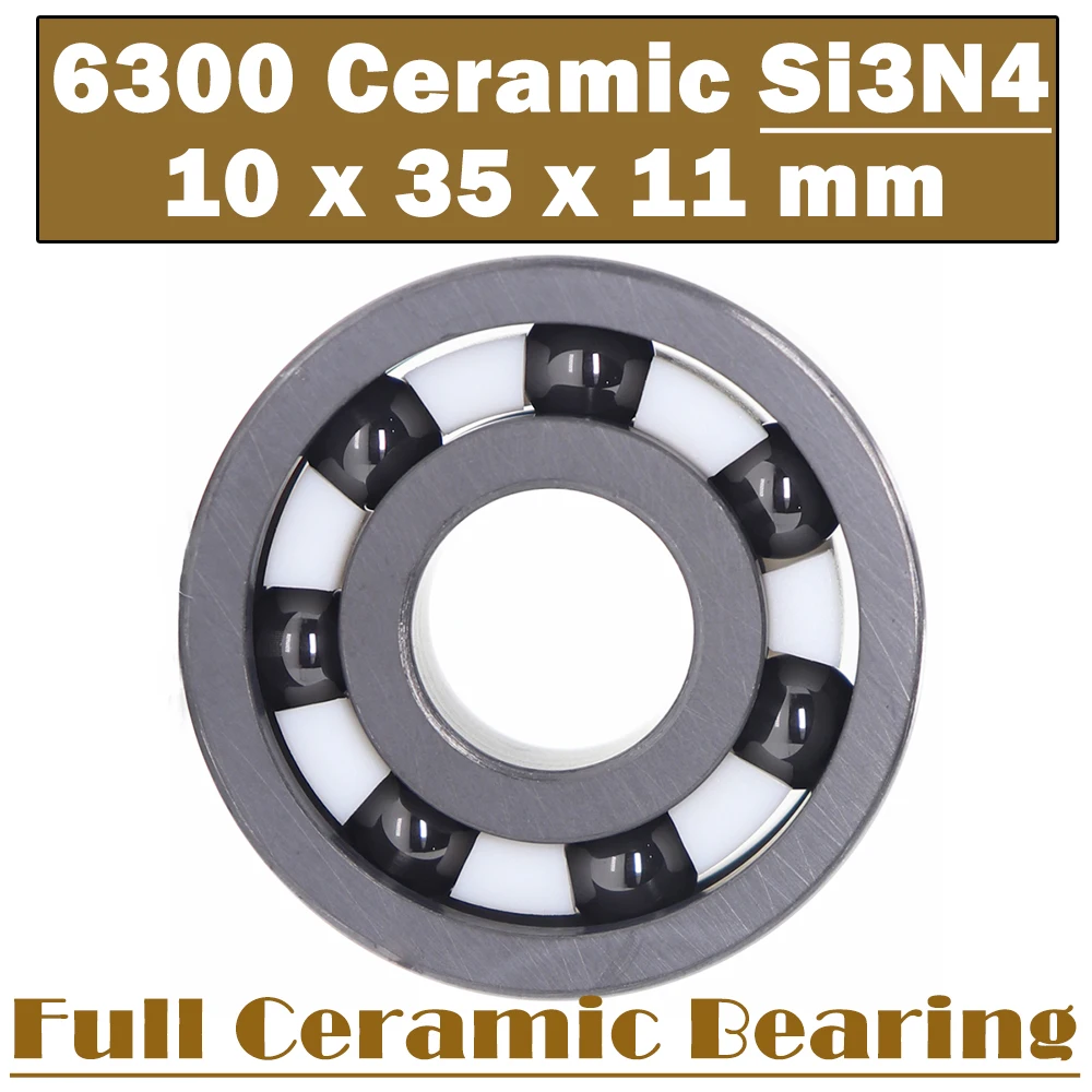 6300 Full Ceramic Bearing ( 1 PC ) 10*35*11 mm Si3N4 Material 6300CE All Silicon Nitride Ceramic Ball Bearings