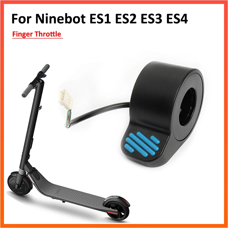 Finger Throttle For Ninebot ES1/ES2/ES3/ES4 Electric Scooter Brake and Accelerator Throttl Replacement Parts