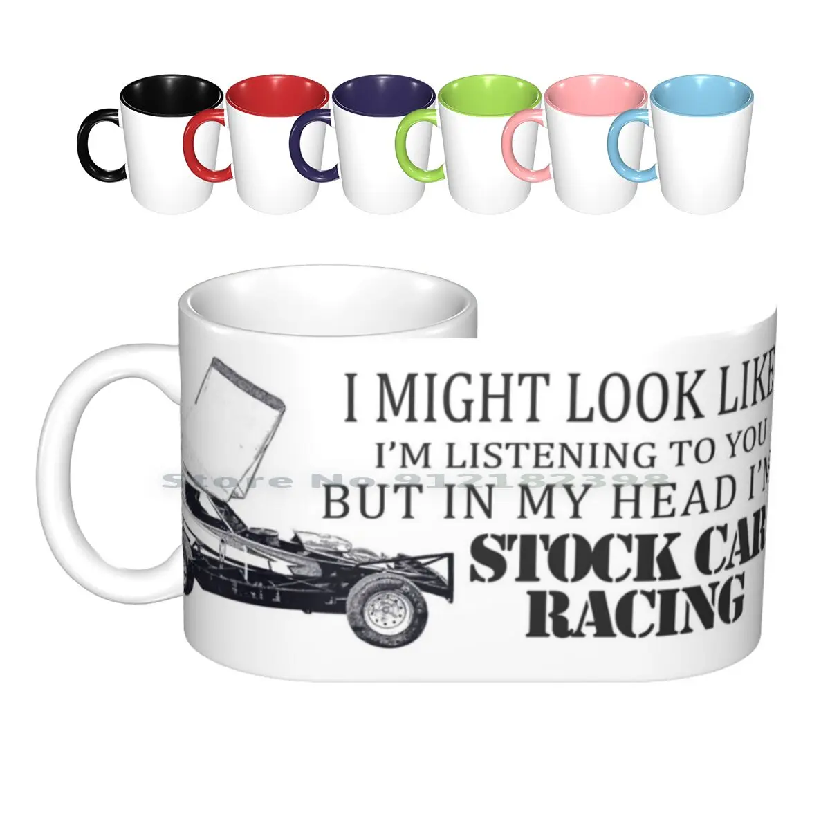 I Might Look Like I'm Listening But I'm Stock Car Racing Ceramic Mugs Coffee Cups Milk Tea Mug Stockcars Cars Racing Sport