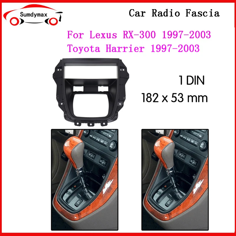 

1Din Car Radio Stereo Frame Fascia For LEXUS RX-300 TOYOTA Harrier 1997-2003 Panel Plate Refitting Bezel 182*53mm frame