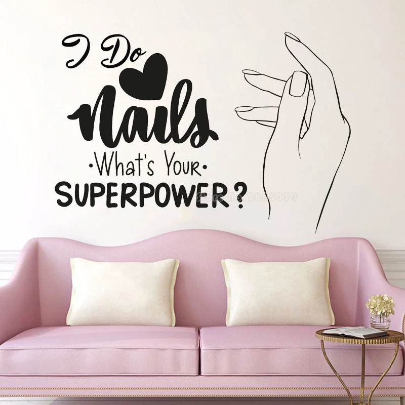 Nails What's Your Superpower Wall Stickers Beauty Salon Vinyl Wall Decal Nail Studio Fashion Decor Makeup Salon Wallpaper LL2271