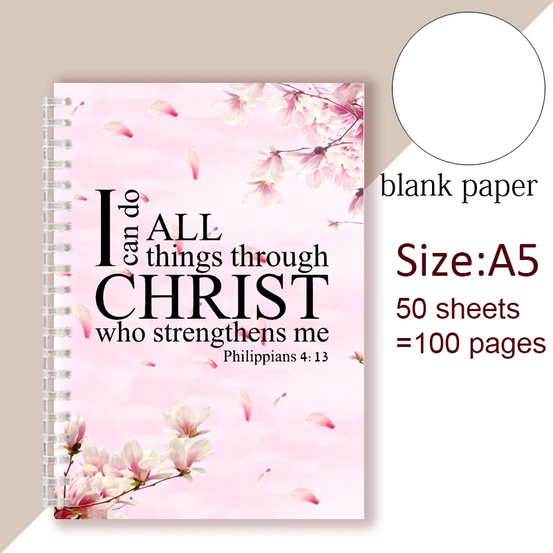 Philippians 4:13 Quote - I Can Do All Things Through Christ Who Strength Me - Spiral Notebook Christian Bible Note Book Faith