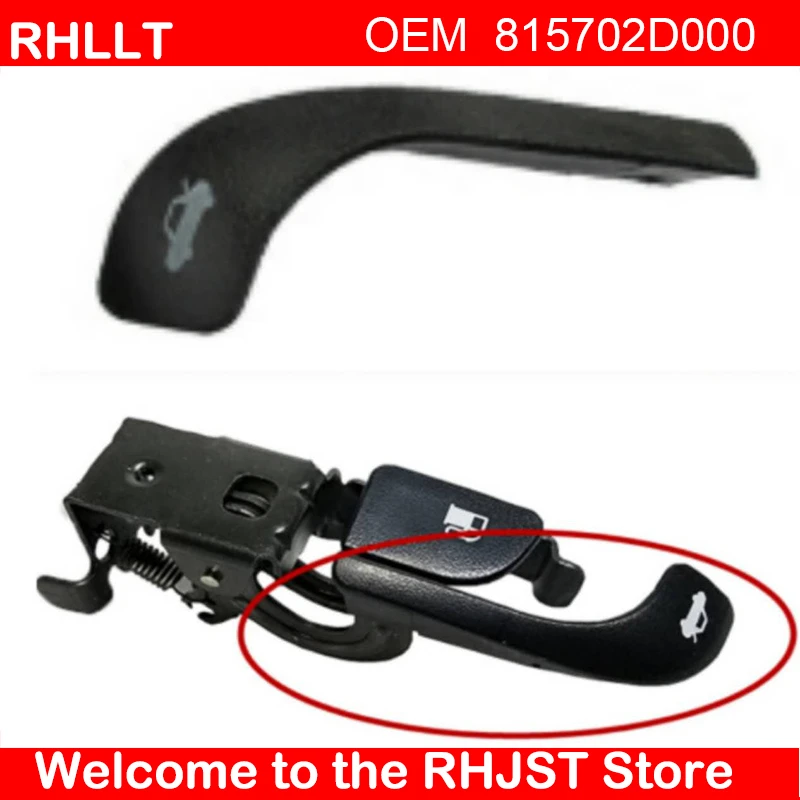 FOR  suitcase for Hyundai ACCENT ELANTRA XD for KIA Rio 2005 trunk handle rear tailbox open handle OEM 815702D000