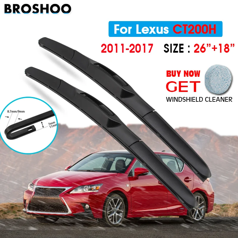 

Car Wiper Blade For Lexus CT200H 26"+18" 2011-2017 Auto Windscreen Windshield Wipers Blades Window Wash Fit U Hook Arms