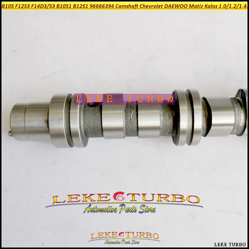 Распредвал 96666394 B10S F12S3 F14D3 F14S3 B10S1 B12S1 для Chevrolet, для DAEWOO Matiz Kalos 1.0L 995cc 1.2L 1150cc 1.4L 1399cc