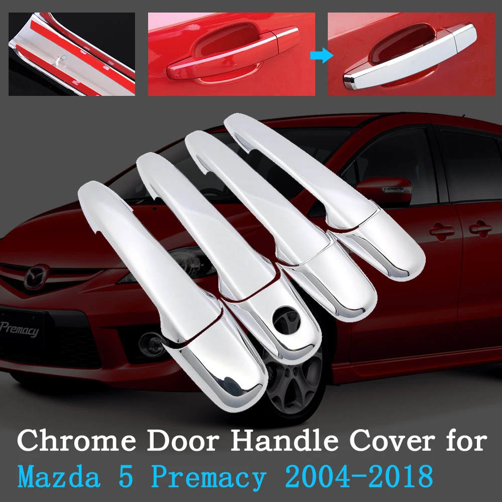 Chrome Car Door Handle Cover for Mazda 5 Premacy 2004~2018 2005 2008 2011 2014 2015 2017 Trim Set Exterior Auto Accessories Sale