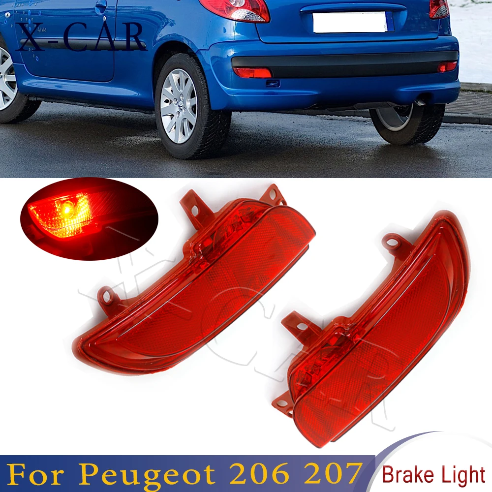 

X-CAR Car Rear Bumper Light 1 Pair Reverse Tail Fog Lamp Reflector For Peugeot 206 207 6351HA 6350HA StopTail Light Left Right