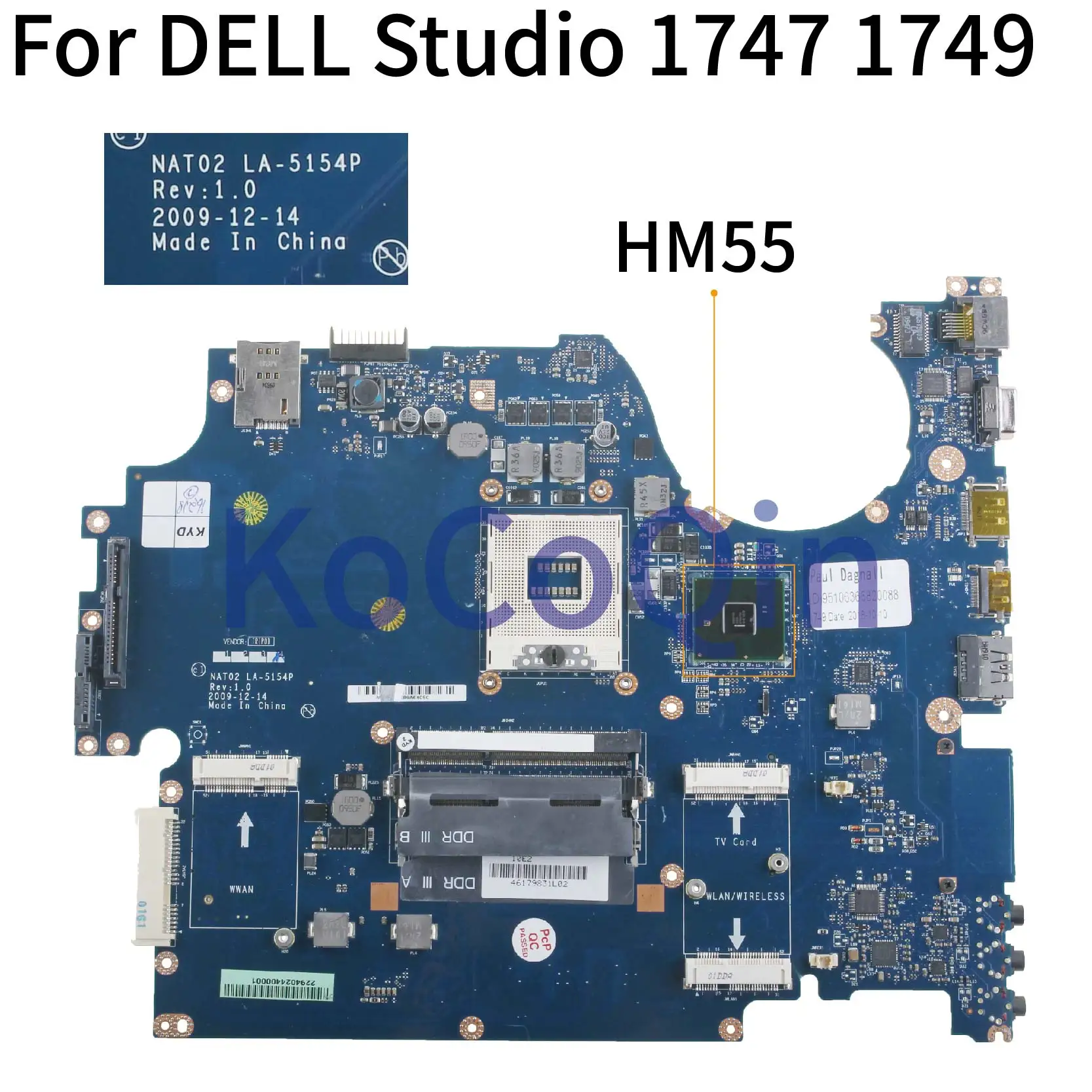 

KoCoQin Laptop motherboard For DELL Studio 1747 1749 Mainboard CN-0Y99F7 0Y99F7 NAT02 LA-5154P HM55