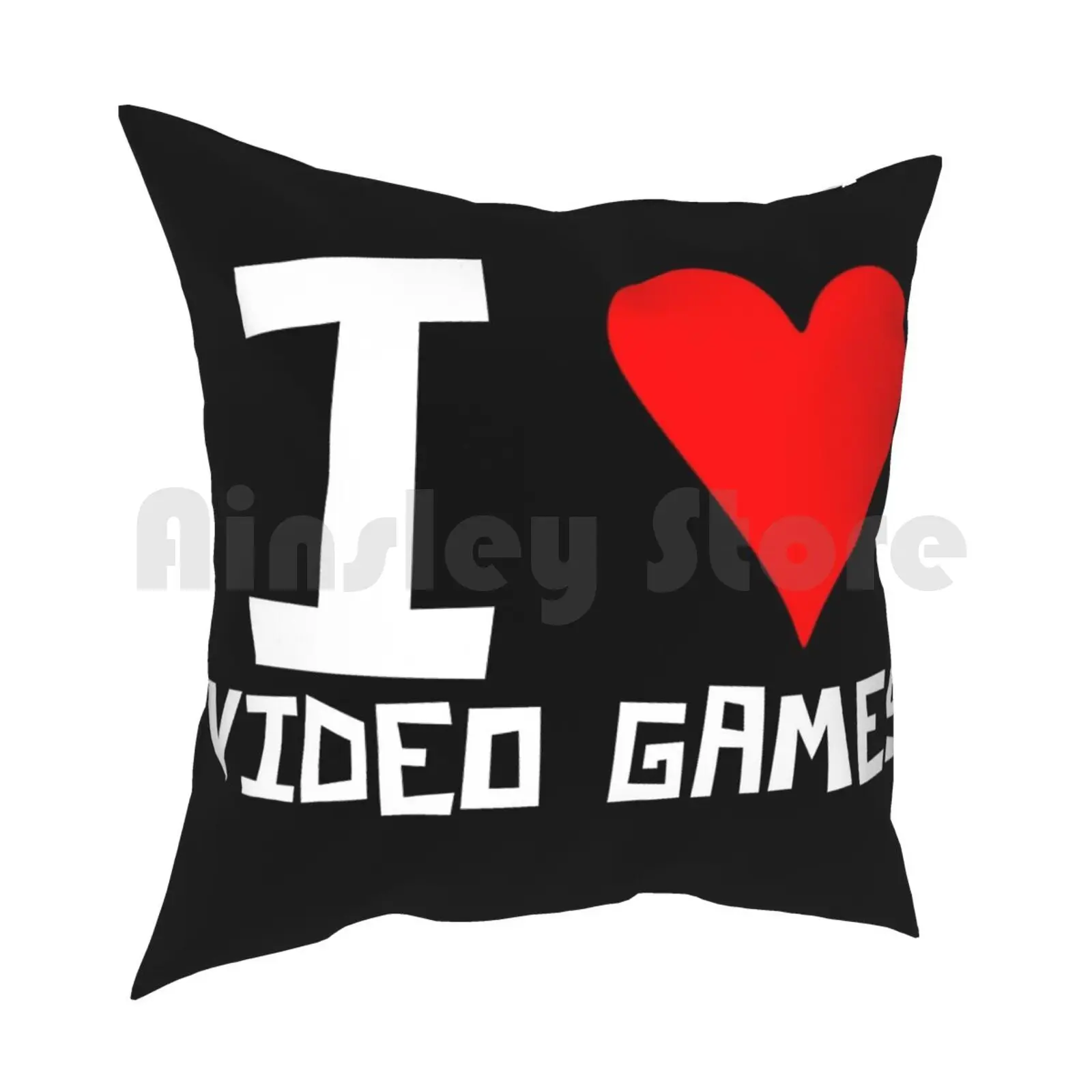 I Love Video Games Pillow Case Printed Home Soft DIY Pillow cover Quotation Inspirational Quotes Quote Quotes Quote Images