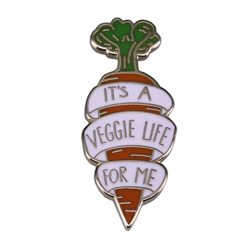 It's a veggie life for me badge carrot vegetable pin animal rights activist vegan power decor