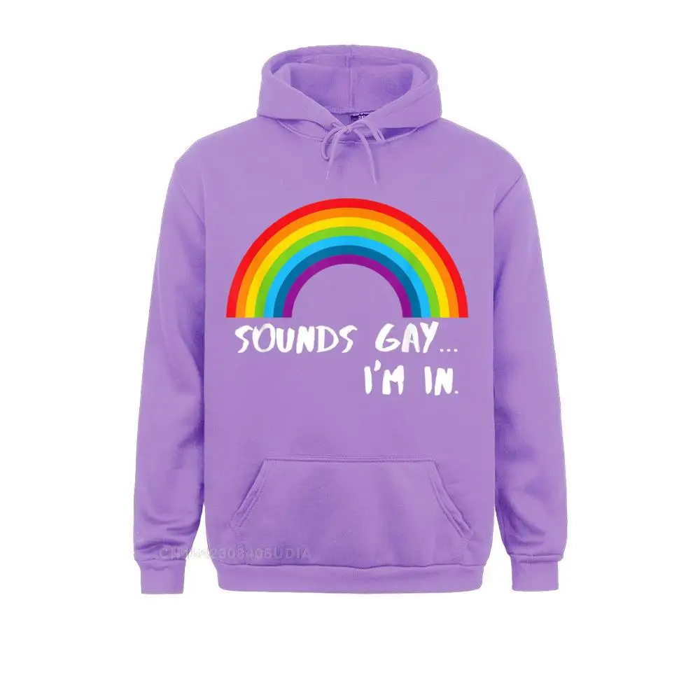 Sounds Gay I'm In Hoodie Funny Rainbow Pride Shirt Hoodie Funny Men's Sweatshirts Long Sleeve Hoodies Sportswears