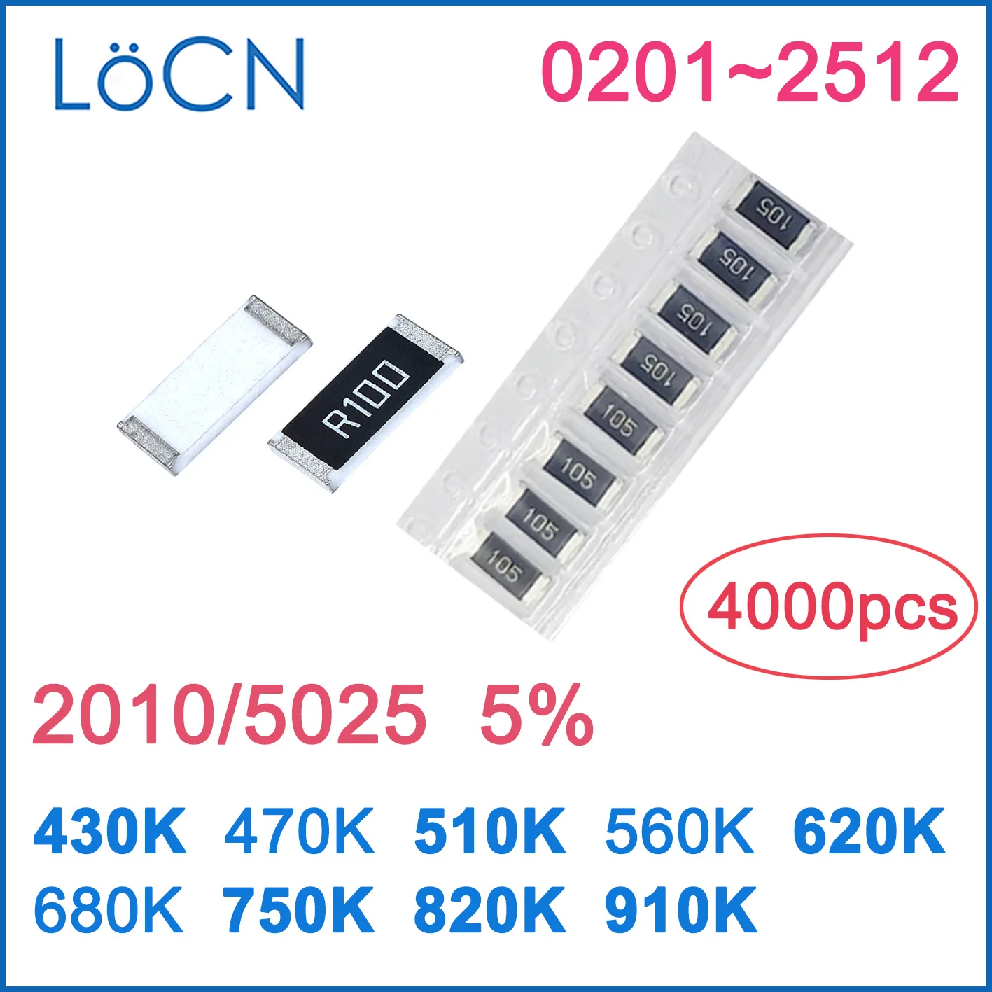 

2010 J 5% 4000PCS 430K 470K 510K 560K 620K 680K 750K 820K 910K OHM High quality 5025 SMD resistor LoCNService