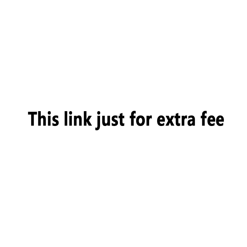 Pay for extra fee for your order as discussed or extra shipping cost image 3