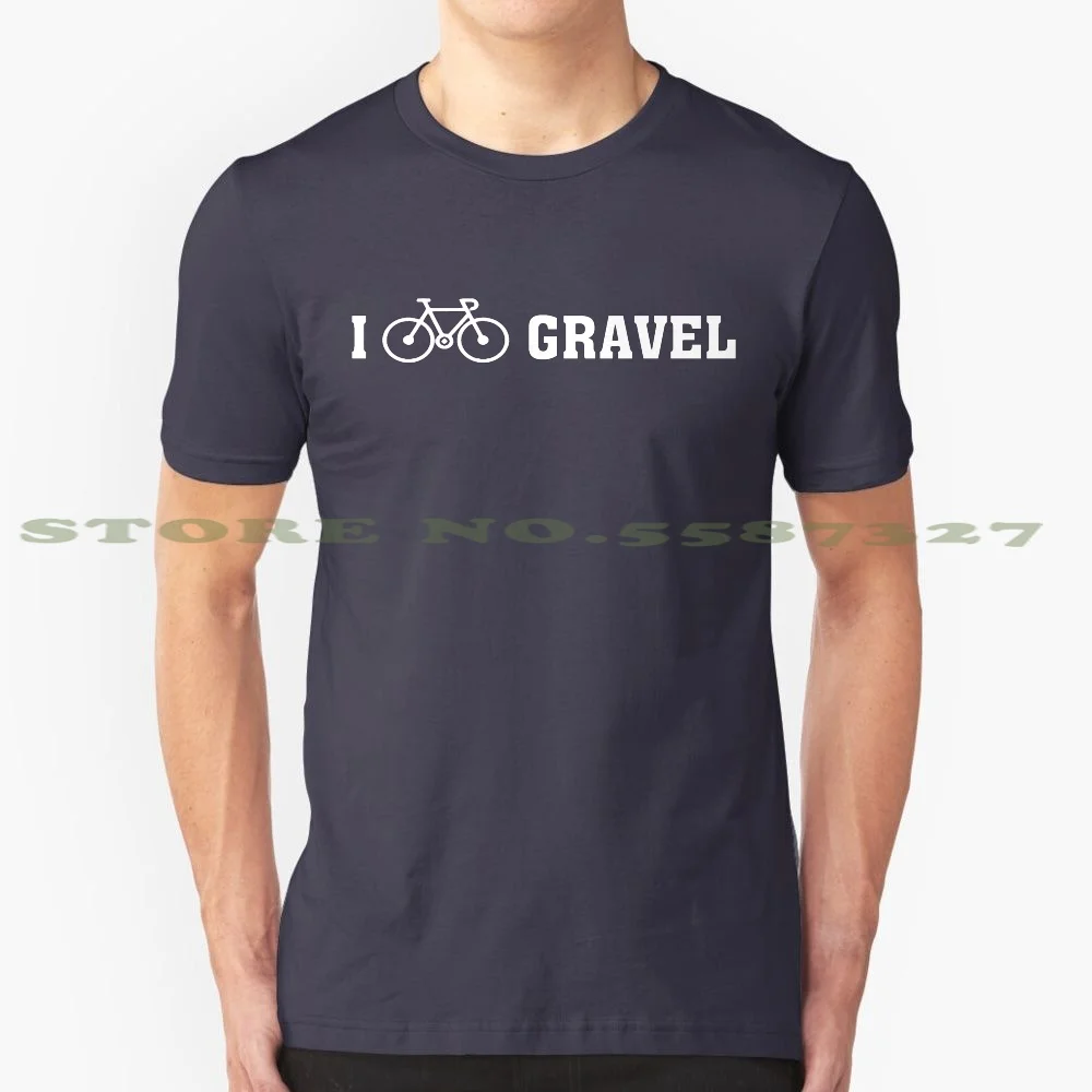 I Bike Gravel 100% Pure Cotton T-Shirt Funny Bike Cycling Cyclist Gravel Grinder Endurance Ultra Bicycle Cyclocross Adventure