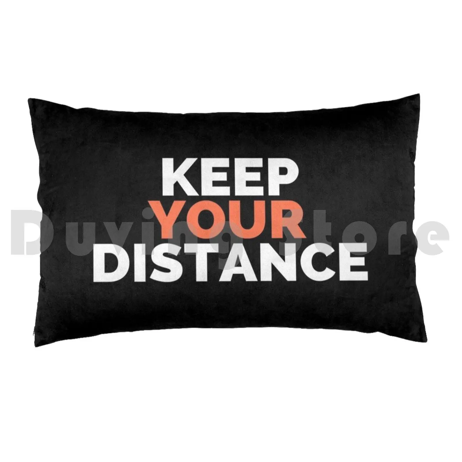 Keep Your Distance Pillow Case 20*30 Inch Funny Funny Social Distance Distance