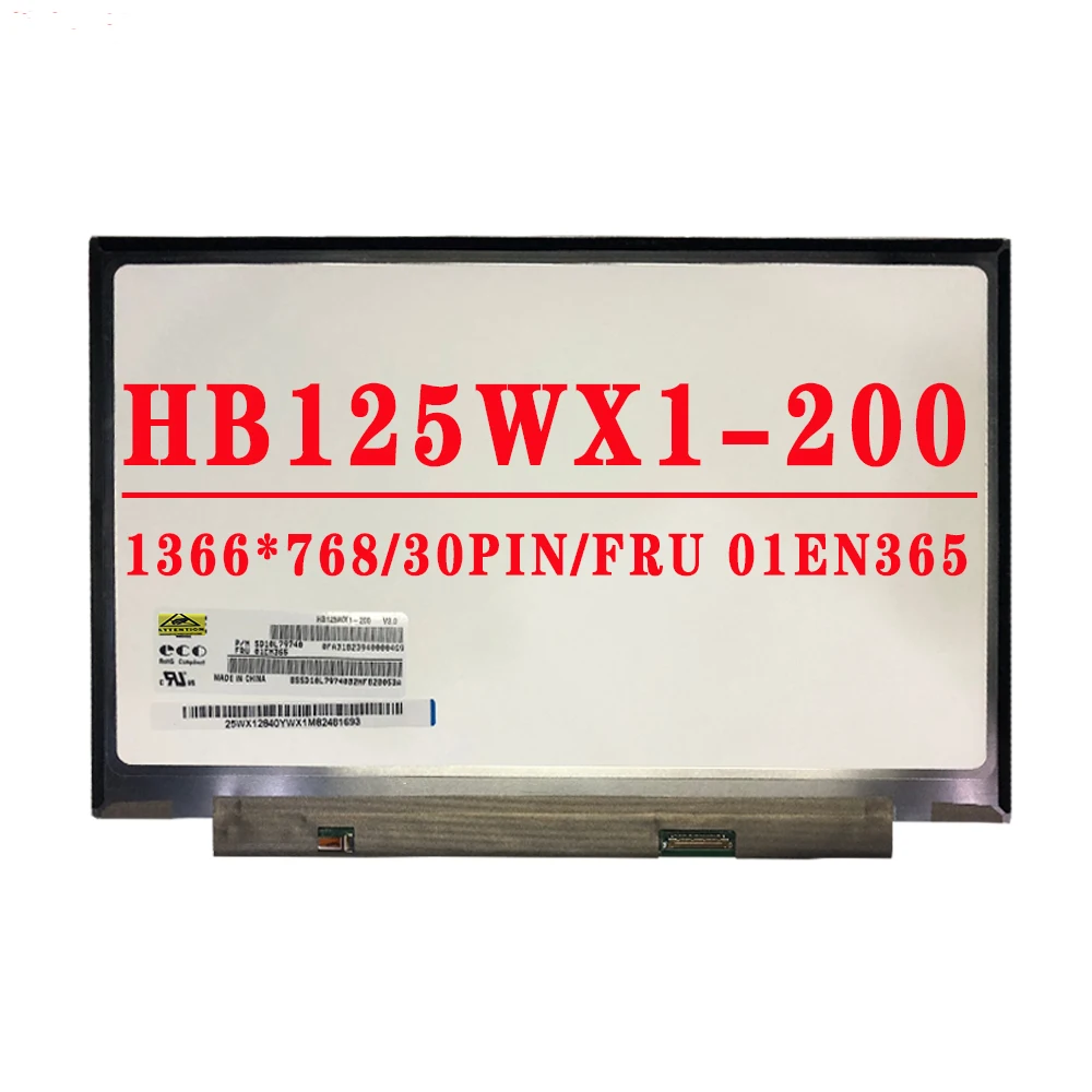 HB125WX1-200 12.5 inch 1366X768 30pin EDP LCD B125XTN01.0 LP125WH2-TPH1 For lenovo x240 x240s P/N SD10L79740 FRU 01EN365 04X1765