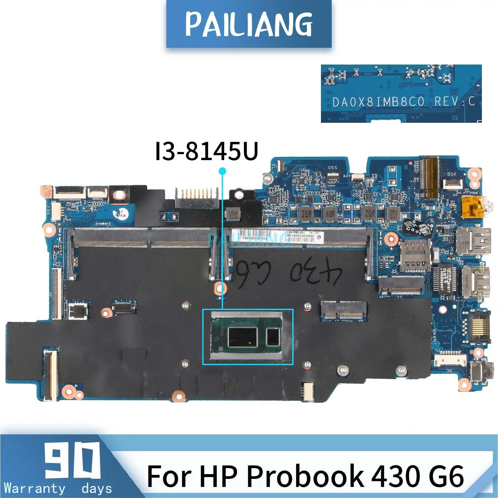 

PAILIANG Laptop motherboard For HP Probook 430 G6 HSN-Q14C Core I3-8145U Mainboard DA0X8IMB8C0 tesed DDR3