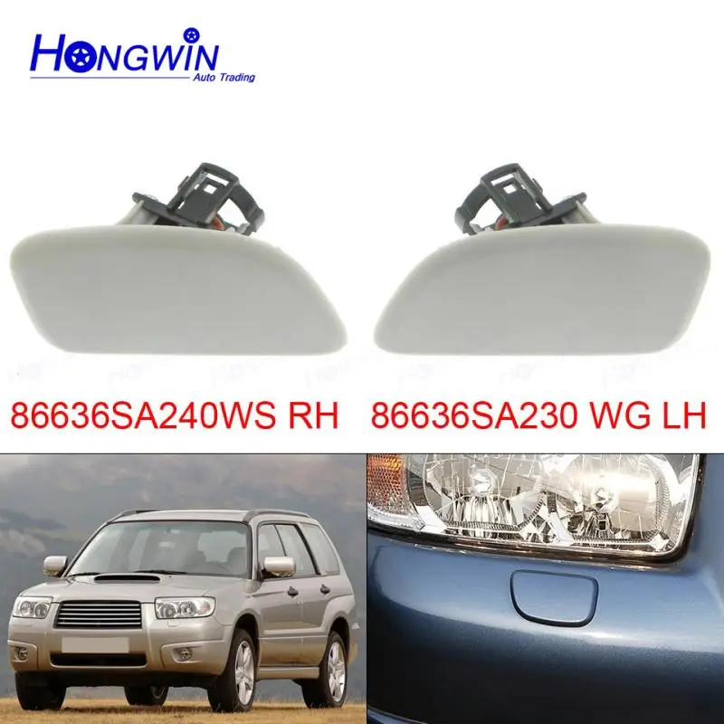 For Subaru Forester 2005 2006 2007 2008 Front Headlight Washer Nozzle Cover Headlamp Water Spray Jet 86636SA240WS 86636SA230WG