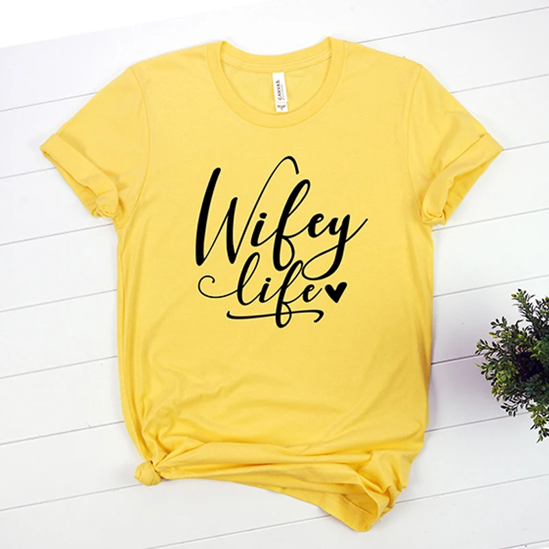 Grappig Tee Shirt Top Leuke Fancy Vrouwen Mode Grafische Zomer Wedding Huwelijksreis Celebrity Gift Tshirt Leven T-shirt