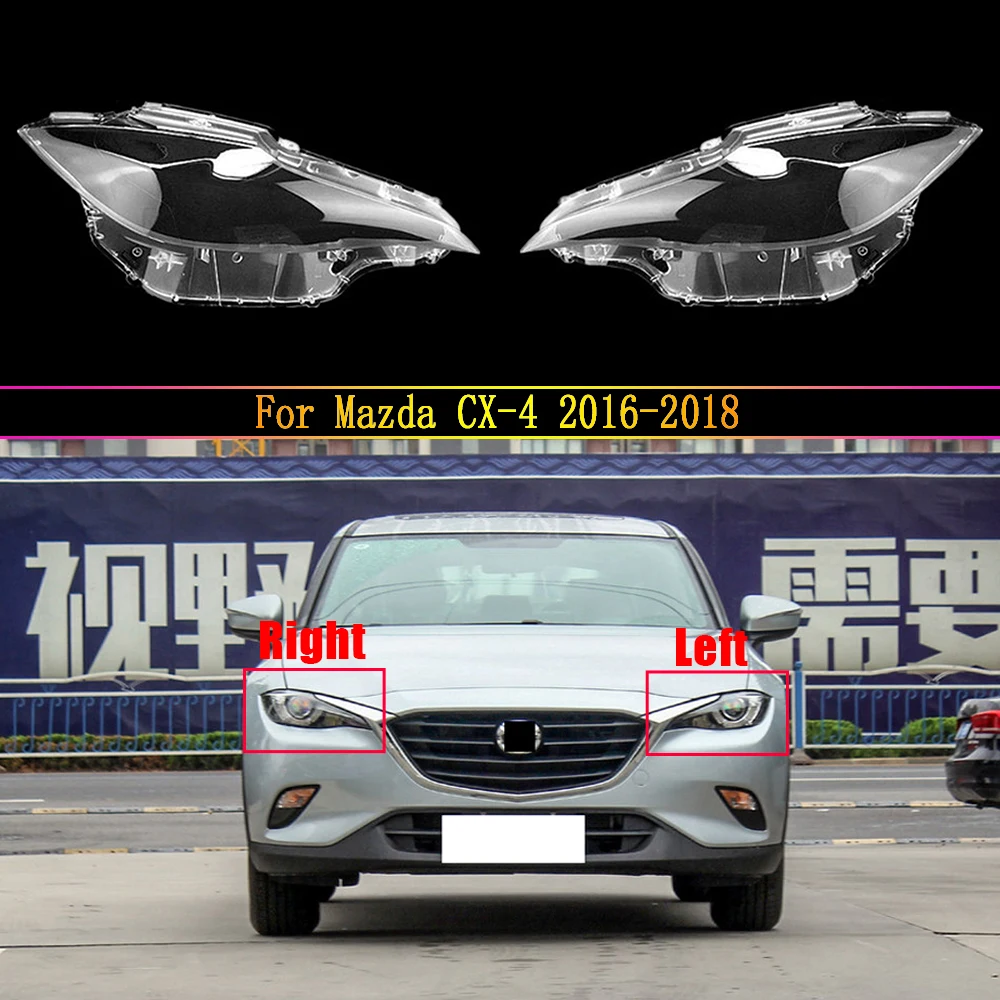 

Car Bright Head Light Shade Shell Caps Front Headlamp Lamp Cover Lampshade Headlight For Mazda CX-4 2016 2017 2018