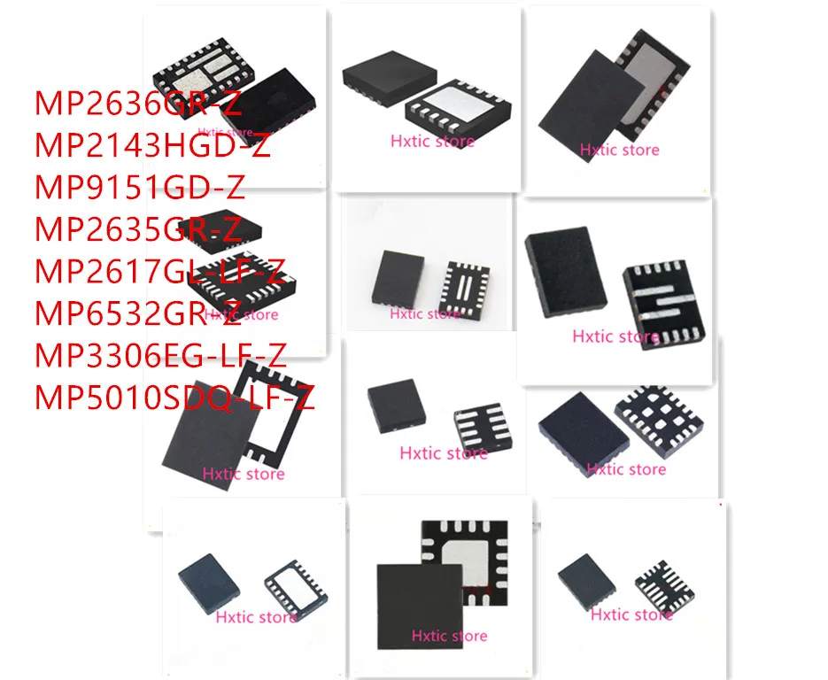 

10PCS MP2636GR-Z MP2143HGD-Z MP9151GD-Z MP2635GR-Z MP2617GL-LF-Z MP6532GR-Z MP3306EG-LF-Z MP5010SDQ-LF-Z IC