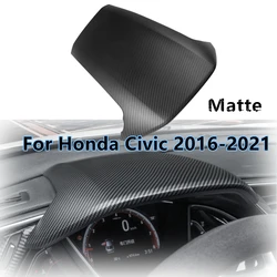 For 2016-2021 Honda Civic Dashboard Instrument Cover Trim Dash Visor Carbon Look