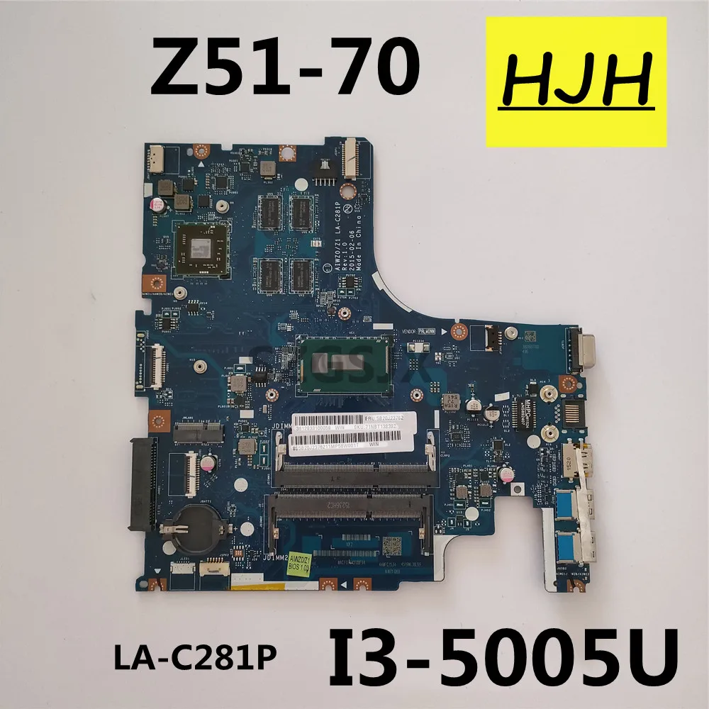 FOR  For Lenovo Z51-70 Notebook Motherboard AIWZ0 Z1 LA-C281P  I3-5005U 100% TEST