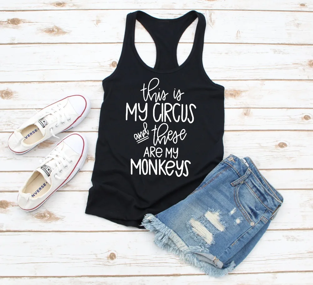 Women's Tank Slogan  Vest Undershirt Singlet New Sex Sleeveless This Is My Circus and These Are My Racer Tank Top Shirt