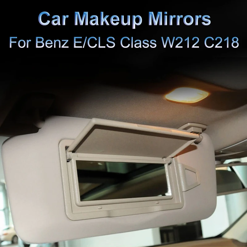 New Car Interior Sun Shade Visor Makeup Cosmetic Mirror Cover For Mercedes Benz E/CLS Class W212 C218 E200 E260 E300 Left Right