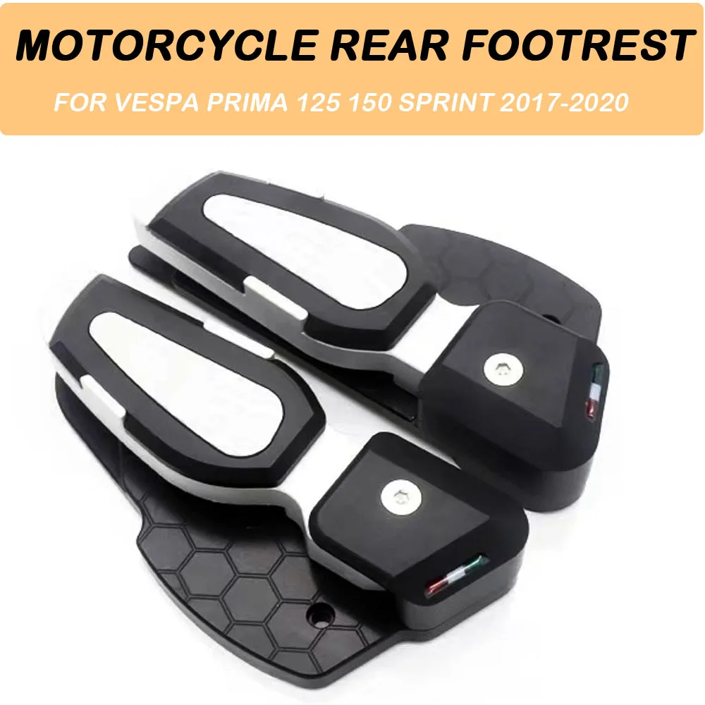 

Motorcycle Rear Footrest For Vespa Prima 125 150 SPRINT 2017-2020 Passenger Extension Foot Pad Footpegs Adapter Foot pegs