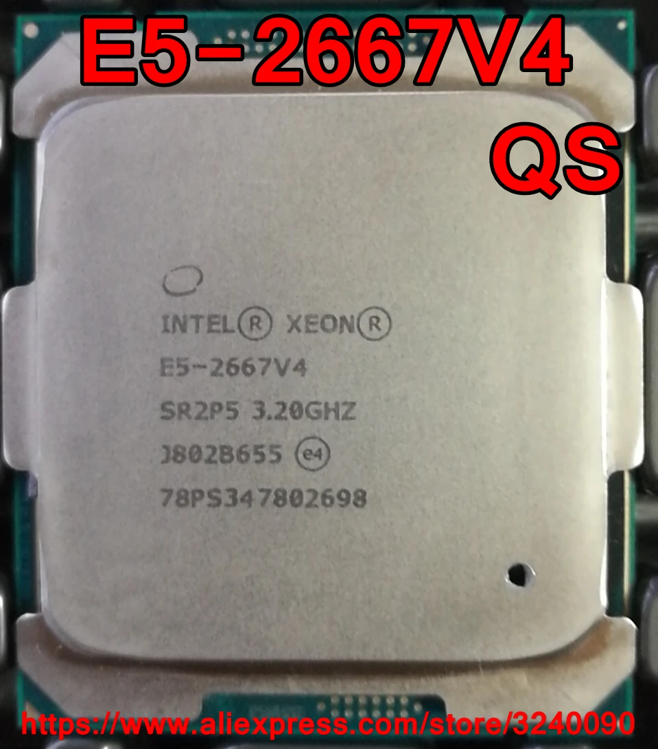 

Intel Xeon CPU E5-2667V4 QS version 3.20GHz 8-Cores 25M LGA2011-3 E5-2667 V4 processor E5 2667V4 free shipping E5 2667 V4