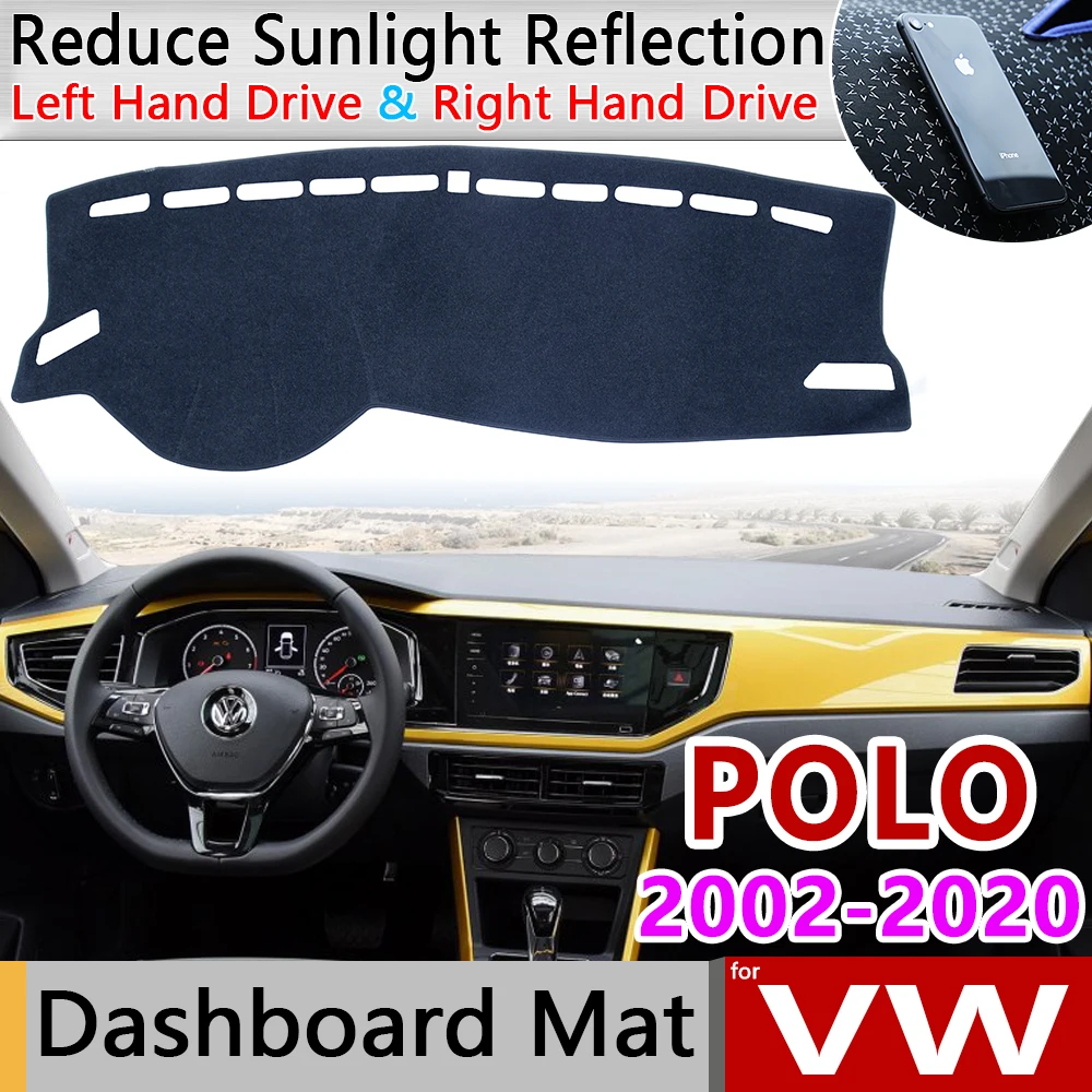 

for Volkswagen VW POLO 9N 9N3 6R 6C AW 2002~2022 4 5 6 Anti-Slip Mat Dashboard Cover Pad Sunshade Dashmat Carpet Car Accessories