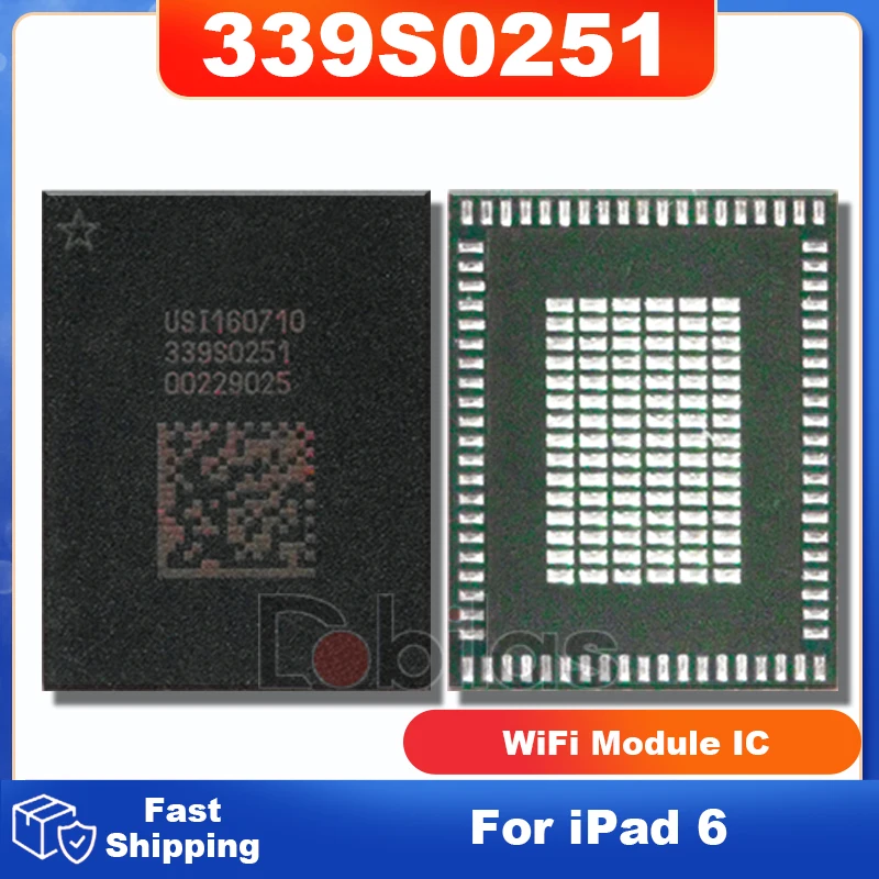 

2Pcs 339S0251 For iPad 6 A1566 WiFi IC High Temperature Wi-Fi Version Chip Replacement Parts Integrated Circuits Chipset