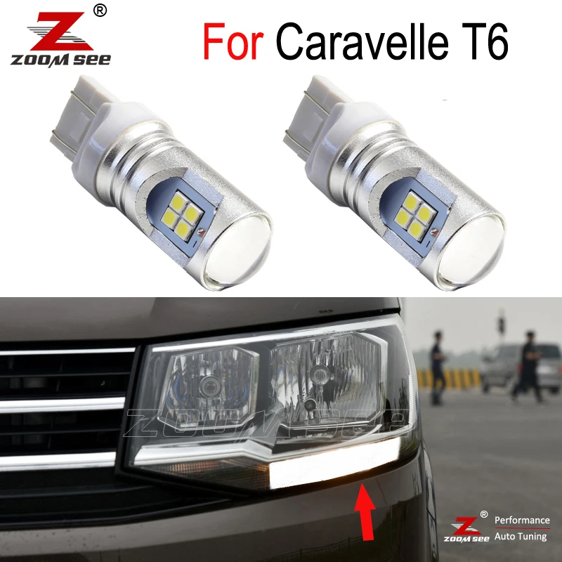 2pc x 100% Nice White Canbus Error Free T20 LED DRL bulb daytime running light For VW Caravelle T6 2016 2017 2018 2019 2020