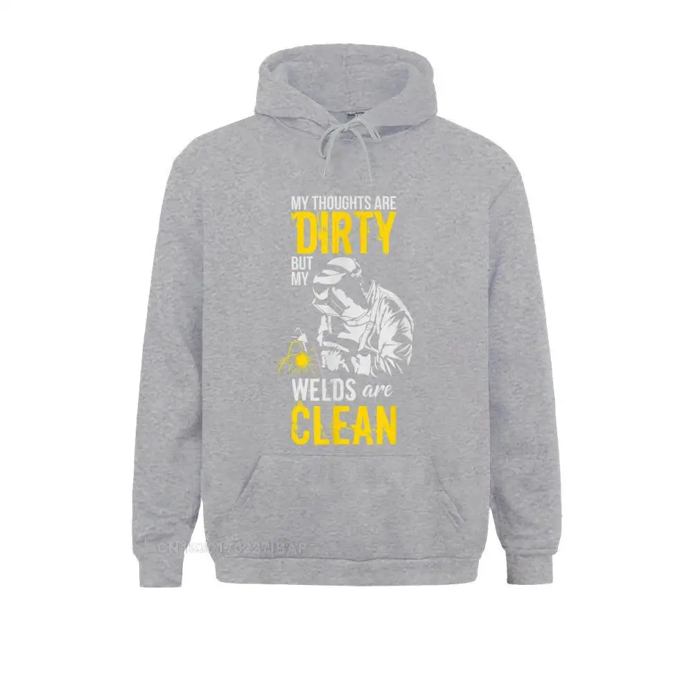 My Thoughts Are Dirty But My Welds Are Clean Funny Welder Hoodie Sweatshirts For Student Funny Hoodies Funny Casual Sportswears