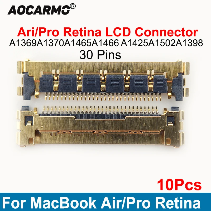 

Разъем для кабеля Aocarmo 10 шт./лот для MacBook Air Pro Retina A1342 A1278 A1369 A1370 A1465 A1466 A1452 A1502 A1398 LCD LED LVDS