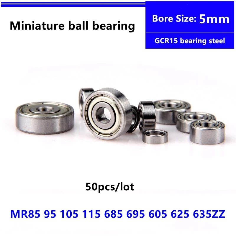 

50pcs high quality MR85 MR95 MR105 MR115 685 695 605 625 635 ZZ miniature deep groove ball bearing Bore Size 5mm Inner Diameter