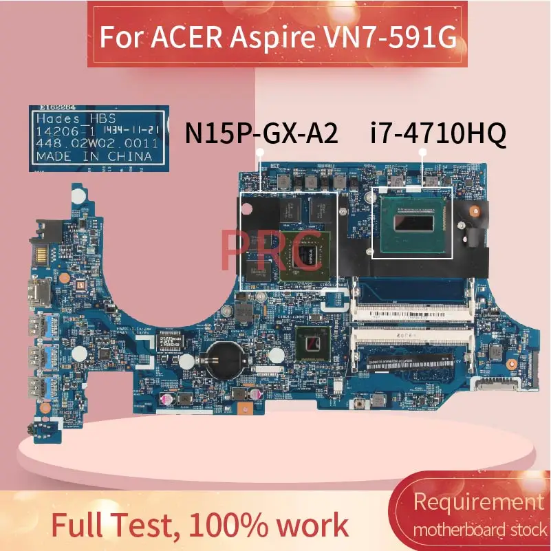 

For ACER Aspire VN7-591G I7-4710HQ Notebook Mainboard 14206-1 448.02W02.0011 SR1PX N15P-GX-A2 DDR3 Laptop Motherboard