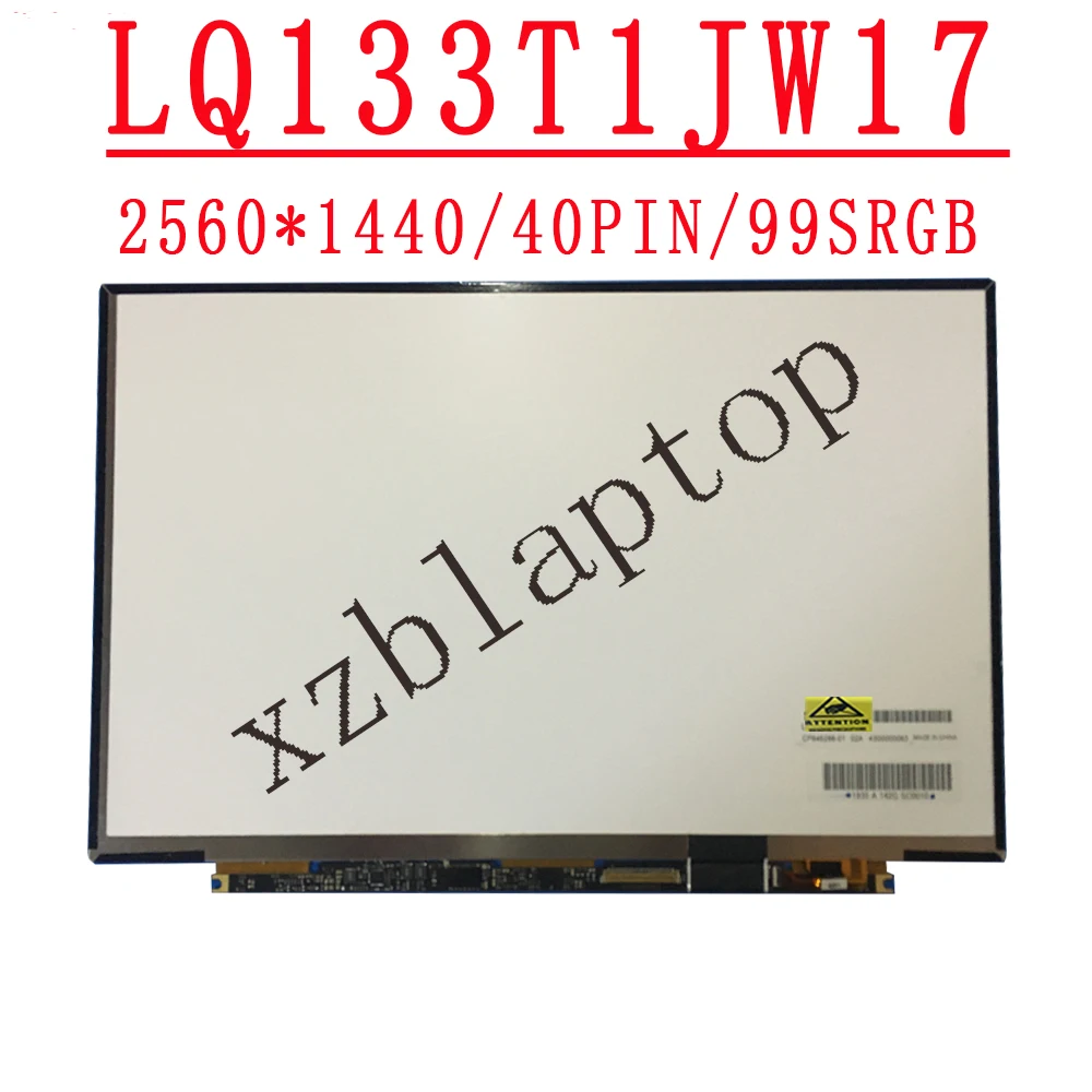 

LQ133T1JW17 13.3"Laptop LED LCD Screen CP646288-01 For Sharp LQ133T1JW17 2560X1440 100%sRGB FHD 40pin RGB Display Panel