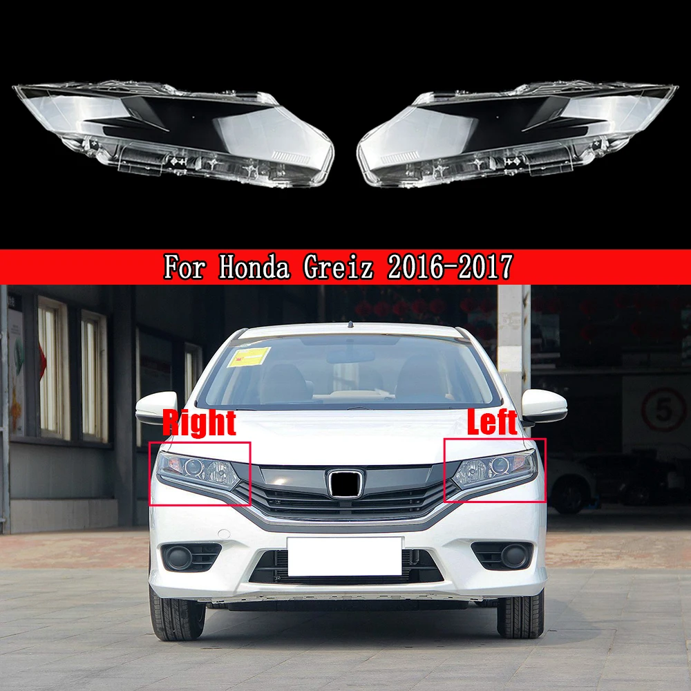 For Honda Greiz 2016 2017 Front Headlamp Cover Transparent Headlight Shell Lens Plexiglass Replace Original Lampshade