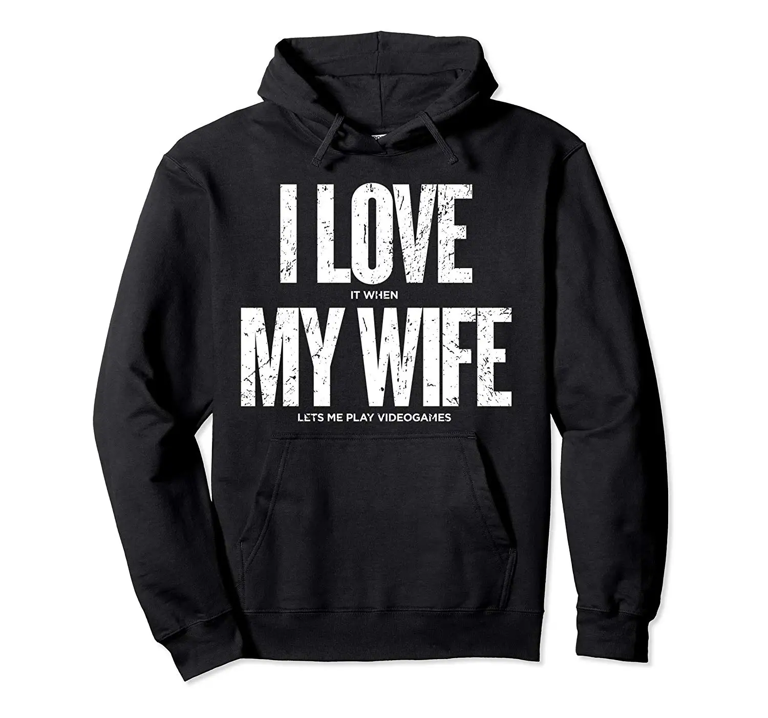 

I Love It When My Wife Lets Me Play Videogames Hoodie