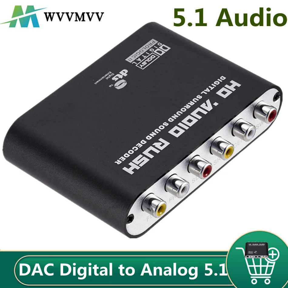 Wvvmvvv5.1 CH аудио декодер SPDIF коаксиальный к RCA DTS AC3 оптический цифровой усилитель аналоговый преобразователь усилитель HD audio Rush