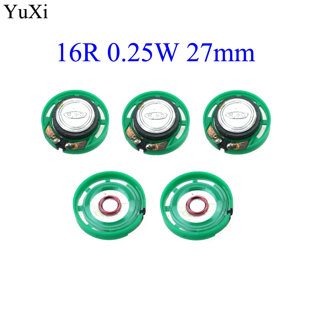 YuXi nowy ultra-cienki Mini głośnik 16 omów 0.25 wat 0.25 W 16R głośnik średnica 27MM 2.7CM grubość 7MM