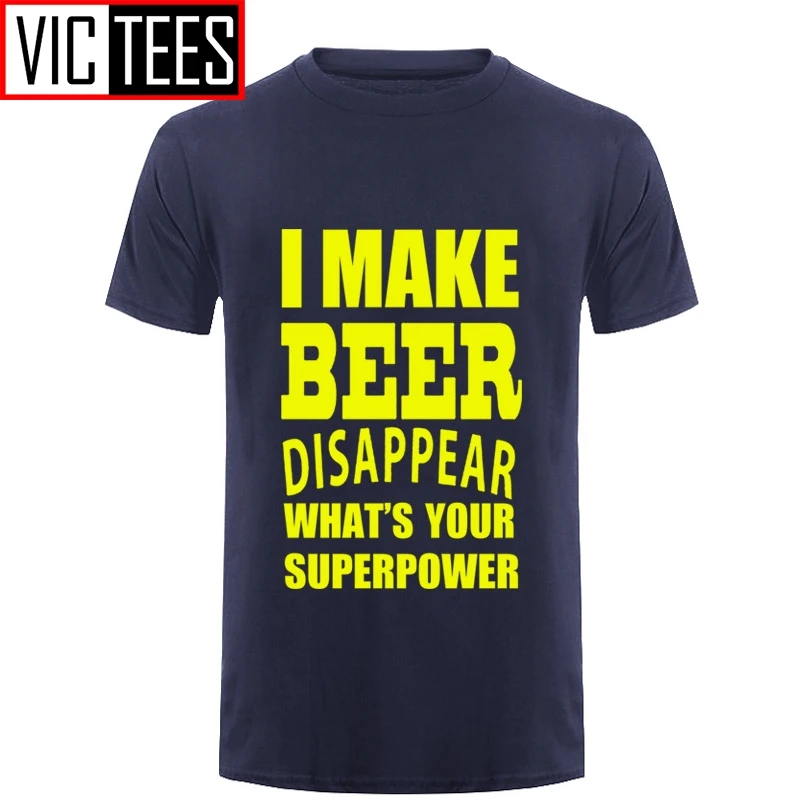 Men New Funny JOKE I Make Beer Disappear Gift for Dad Grandad T Shirt Funny Tshirt Man Clothing Camisetas T-shirt