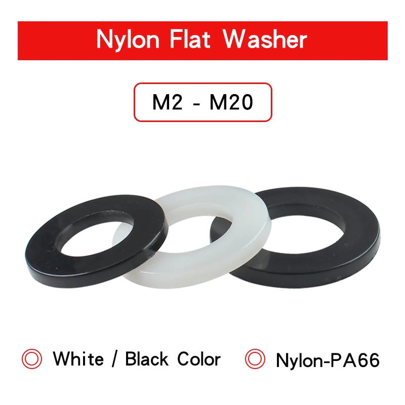 20-200 PCS Nylon Plain Washer M2 M2.5 M3 M4 M5 M6 M8 M10 M12 M14 M16 M18 M20 White Black Plastic Insulation Flat Gasket