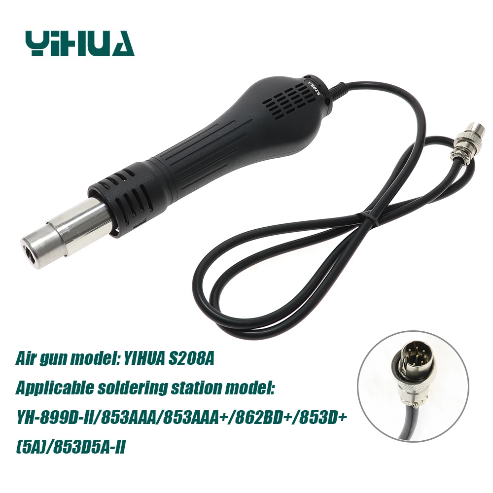 YIHUA-mango de pistola de aire caliente S208A, adecuado para 853AAA, 899D, 862BD + 853D(5A), reemplazo de estación de retrabajo BGA