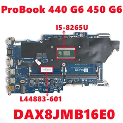 L44883-601 L44883-501 L44883-001 DAX8JMB16E0 For HP ProBook 440 G6 450 G6 Laptop Motherboard With I5-8265U CPU DDR4 100% Test OK